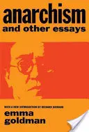 Anarhism și alte eseuri - Anarchism and Other Essays