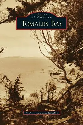 Golful Tomales - Tomales Bay
