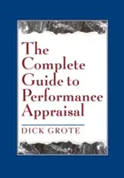 Ghidul complet pentru evaluarea performanței - The Complete Guide to Performance Appraisal