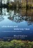 Little Rivers and Waterway Tales: A Carolinian's Eastern Streams