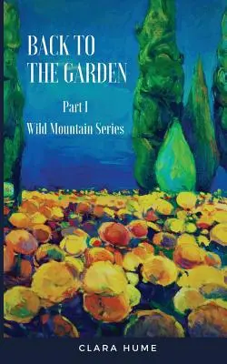 Înapoi la grădină - Back to the Garden