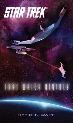 Star Trek: Ceea ce divizează - Star Trek: That Which Divides
