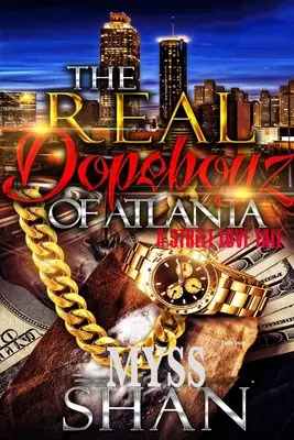 Adevărații Dopeboyz din Atlanta - The Real Dopeboyz of Atlanta