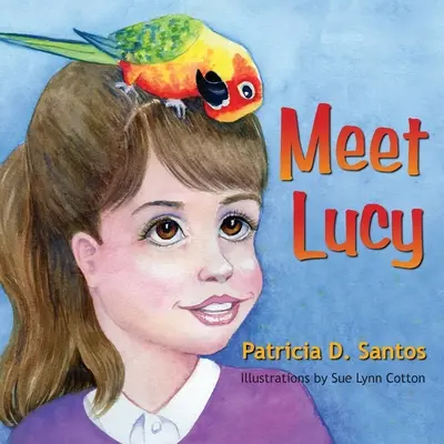 Faceți cunoștință cu Lucy - Meet Lucy