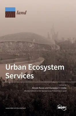 Servicii ale ecosistemelor urbane - Urban Ecosystem Services