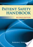 Manual pentru siguranța pacienților - Patient Safety Handbook