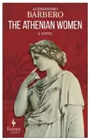 Femeile ateniene - The Athenian Women