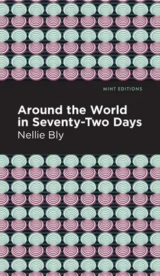 În jurul lumii în șaptezeci și două de zile - Around the World in Seventy-Two Days