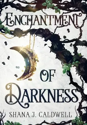 Încântarea întunericului - Enchantment of Darkness