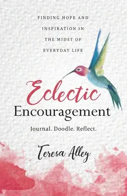 Încurajare eclectică - Eclectic Encouragement