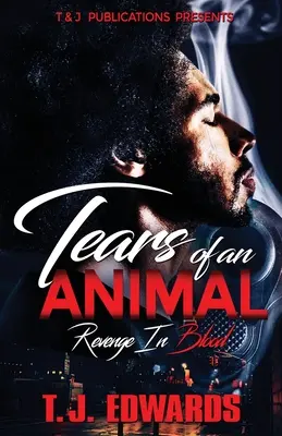 Lacrimile unui animal: Răzbunare în sânge - Tears of an Animal: Revenge In Blood