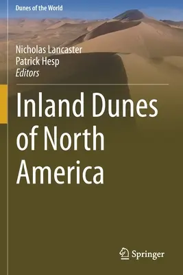 Dunele interioare din America de Nord - Inland Dunes of North America