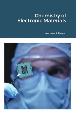 Chimia materialelor electronice - Chemistry of Electronic Materials