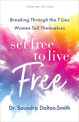Liber să trăiești liber - Set Free to Live Free