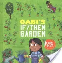 Grădina If/Then a lui Gabi - Gabi's If/Then Garden