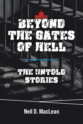 Dincolo de porțile iadului: Poveștile nespuse - Beyond the Gates of Hell: The Untold Stories