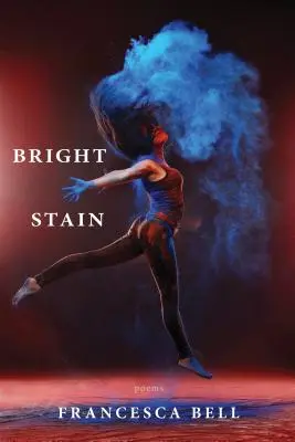 Pata luminoasă - Bright Stain