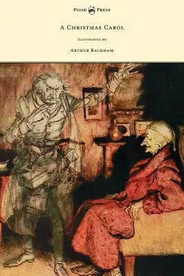 A Christmas Carol - Ilustrată de Arthur Rackham - A Christmas Carol - Illustrated by Arthur Rackham