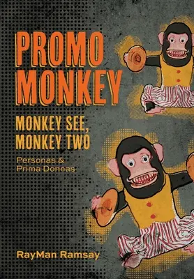 Promo Monkey: Monkey See, Monkey Two: Personas și Prima Donnas - Promo Monkey: Monkey See, Monkey Two: Personas and Prima Donnas