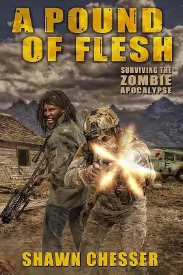 Un kilogram de carne: Supraviețuirea apocalipsei zombie - A Pound of Flesh: Surviving the Zombie Apocalypse