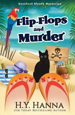 Flip-Flops and Murder: Misterele detectivului desculț - Cartea 1 - Flip-Flops and Murder: Barefoot Sleuth Mysteries - Book 1
