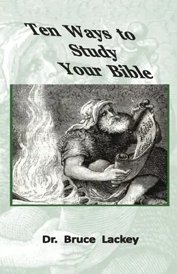 Zece moduri de a studia Biblia - Ten Ways To Study Your Bible