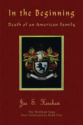 La început Moartea unei familii americane - In the Beginning Death of an American Family