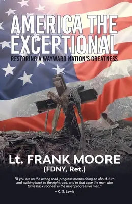 America excepțională: Restaurarea măreției unei națiuni rătăcite - America the Exceptional: Restoring a Wayward Nation's Greatness