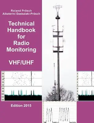 Manual tehnic pentru monitorizarea radio VHF/UHF - Technical Handbook for Radio Monitoring VHF/UHF