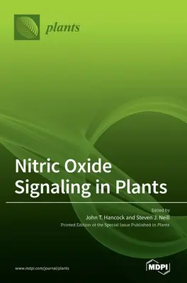 Semnalizarea oxidului nitric în plante - Nitric Oxide Signaling in Plants