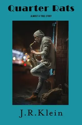 Șobolani de cartier - Quarter Rats
