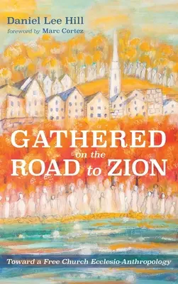 Adunați pe drumul spre Sion - Gathered on the Road to Zion