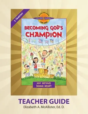 Discover 4 Yourself(r) Ghid pentru profesori: Devenind campionul lui Dumnezeu - Discover 4 Yourself(r) Teacher Guide: Becoming God's Champion