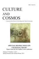 Cultură și cosmos Vol 19 1 și 2: Magie celestă - Culture and Cosmos Vol 19 1 and 2: Celestial Magic