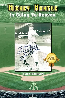 Mickey Mantle se duce în rai - Mickey Mantle Is Going to Heaven