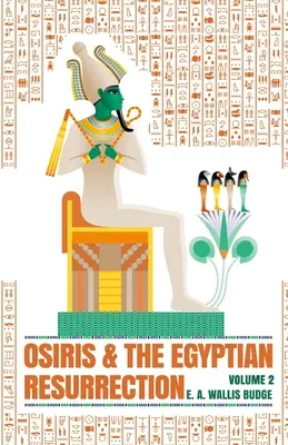 Osiris și învierea egipteană, vol. 2 broșat - Osiris and the Egyptian Resurrection, Vol. 2 Paperback