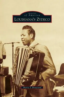 Zydeco din Louisiana - Louisiana's Zydeco