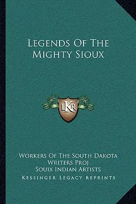 Legendele puternicilor Sioux - Legends Of The Mighty Sioux