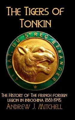 Tigrii din Tonkin - The Tigers of Tonkin