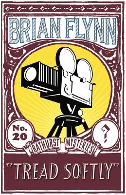 Tread Softly: Un mister Anthony Bathurst - Tread Softly: An Anthony Bathurst Mystery