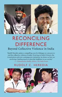 Reconciling Difference: Dincolo de violența colectivă în India - Reconciling Difference: Beyond Collective Violence in India