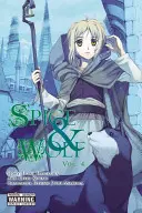 Spice & Wolf, volumul 4 - Spice & Wolf, Volume 4