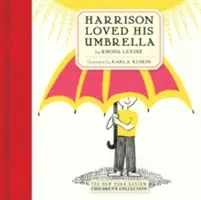 Harrison își iubea umbrela - Harrison Loved His Umbrella