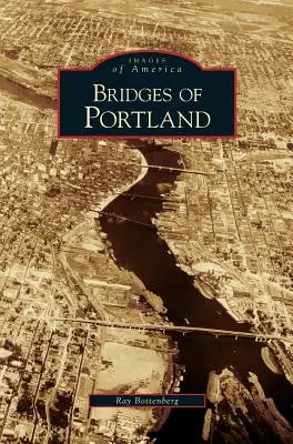 Podurile din Portland - Bridges of Portland