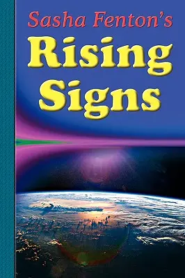 Semnele ascendente ale lui Sasha Fenton - Sasha Fenton's Rising Signs