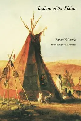 Indienii din Câmpie - Indians of the Plains