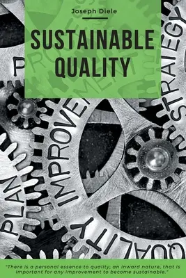 Calitate durabilă - Sustainable Quality