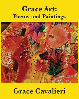 Grace Art: Poezii și picturi - Grace Art: Poems and Paintings