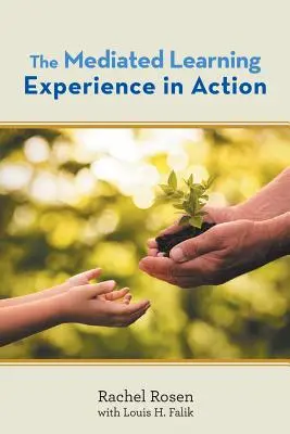 Experiența de învățare mediată în acțiune - The Mediated Learning Experience in Action