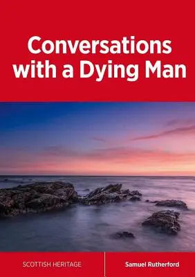 Conversații cu un om pe moarte - Conversations with a Dying Man